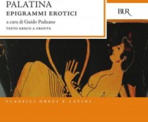 Gli Epigrammi Erotici dell'Antologia Palatina